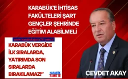Akay’dan İhtisas Fakülteleri ve Yatırım Çıkışı
