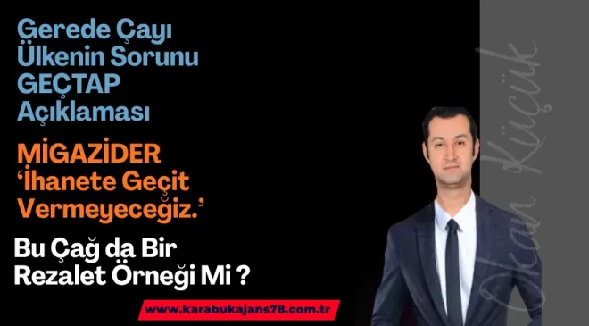 Gerede Çayı – GEÇTAP – MİGAZİDER – Eskipazar