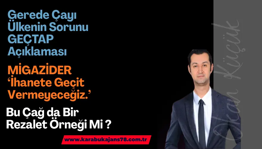 Gerede Çayı – GEÇTAP – MİGAZİDER – Eskipazar