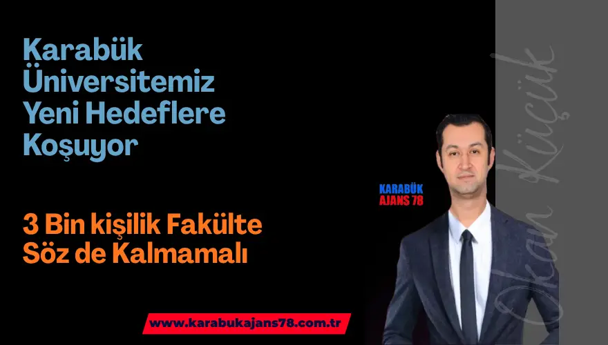 Karabük – Üniversite – Fakülte