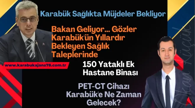 Karabük – Bakan – Müjde                        </div>
                        <div class=