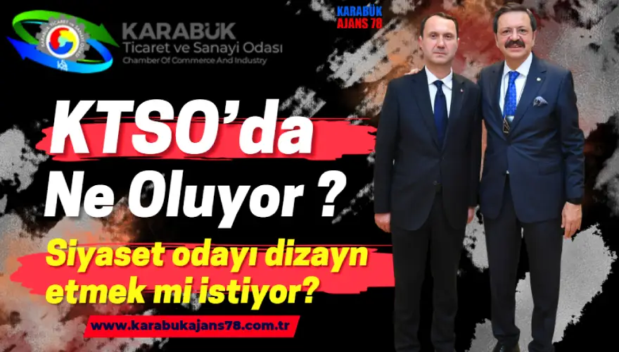 KARABÜK TSO’DA NE OLUYOR?