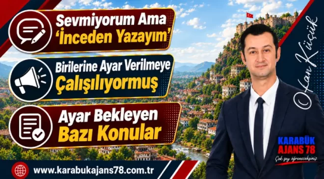 Karabük  – Ayar Bekleyen Konular