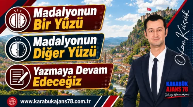 Karabük – Madalyonun Yüzleri