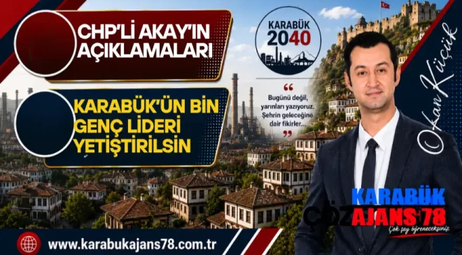 Karabük – Akay -CHP – Genç Liderler