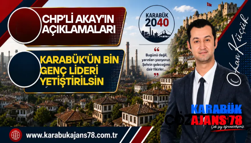 Karabük – Akay -CHP – Genç Liderler
