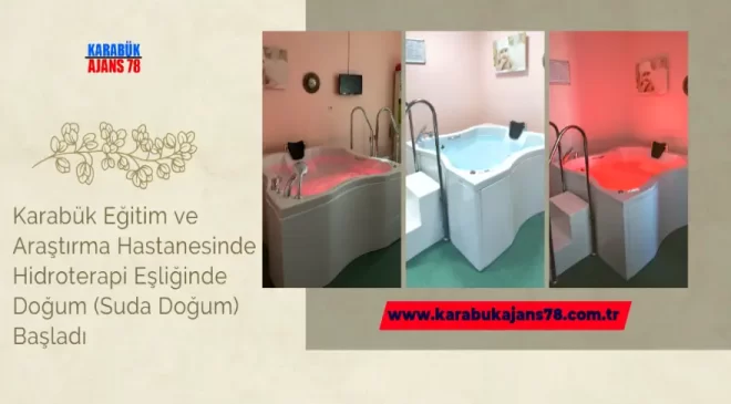 Karabük’te Suda Doğum Başladı                        </div>
                        <div class=